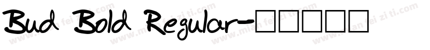 Bud Bold Regular字体转换